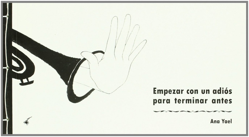 [9788493808648] Empezar con un Adios para Terminar Antes