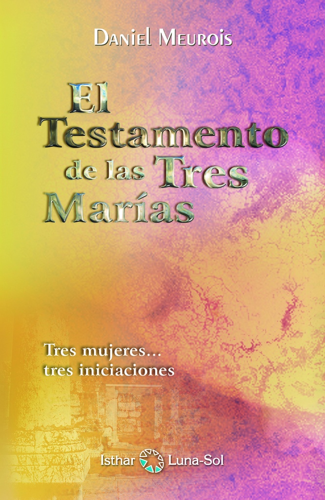 [9788493837297] El testamento de las tres Marías
