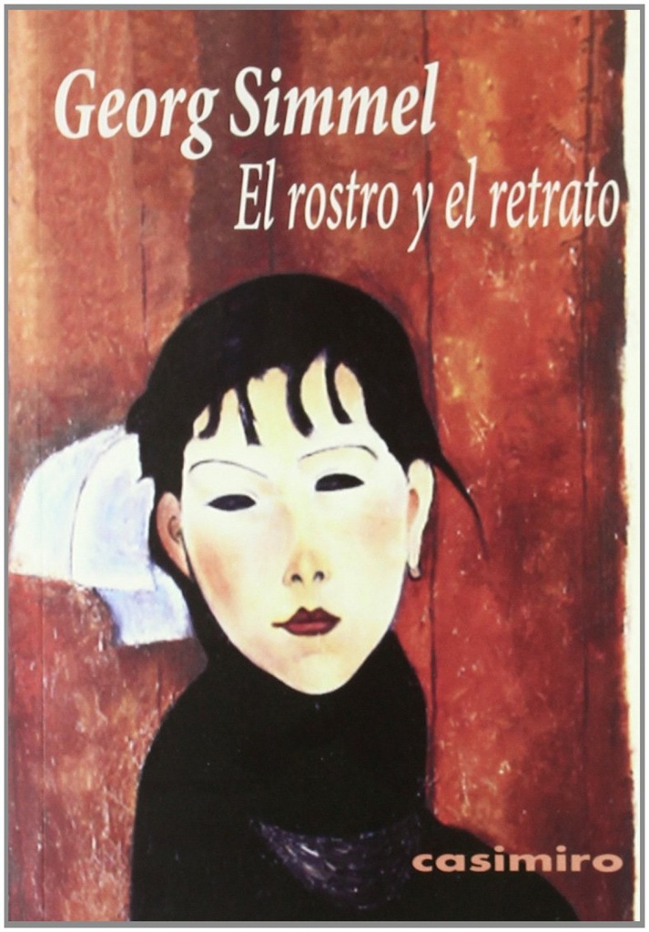 [9788493837570] El Rostro y el Retrato