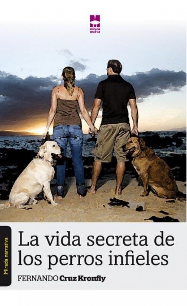 [9788493872946] Vida Secreta de los Perros Infieles, la