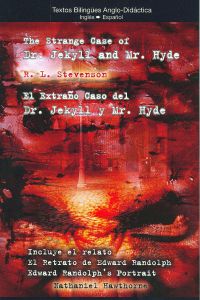 [9788493916398] El extraño caso del Dr. Jekill y el sr. Hyde = The strange case of Dr. Jekill an