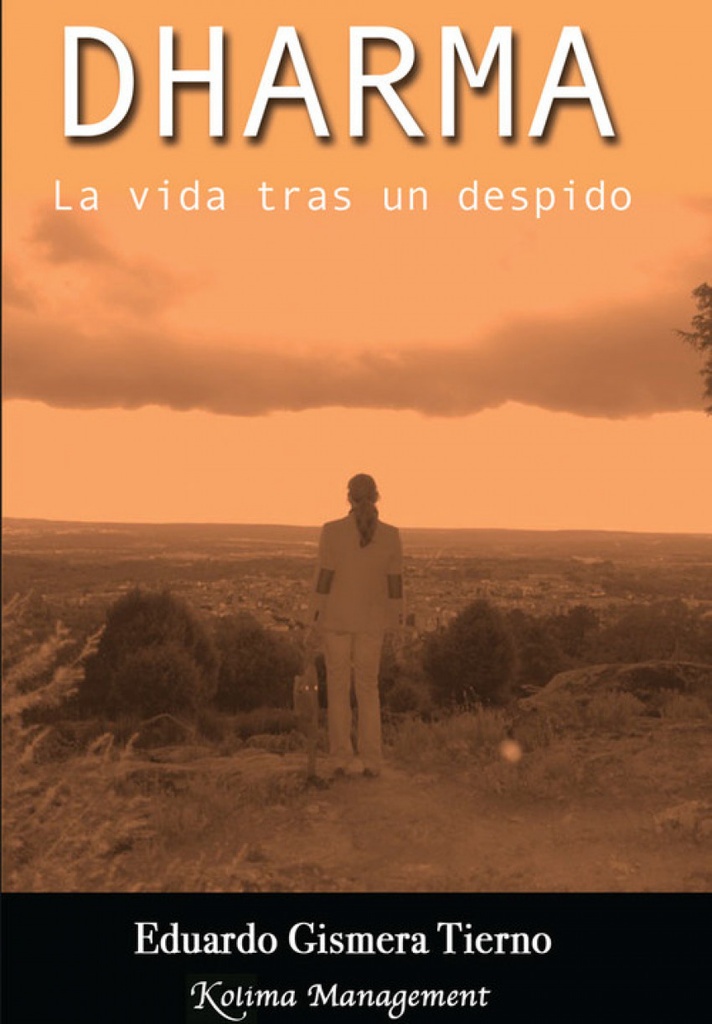 [9788493936358] Dharma: la vida tras un despido