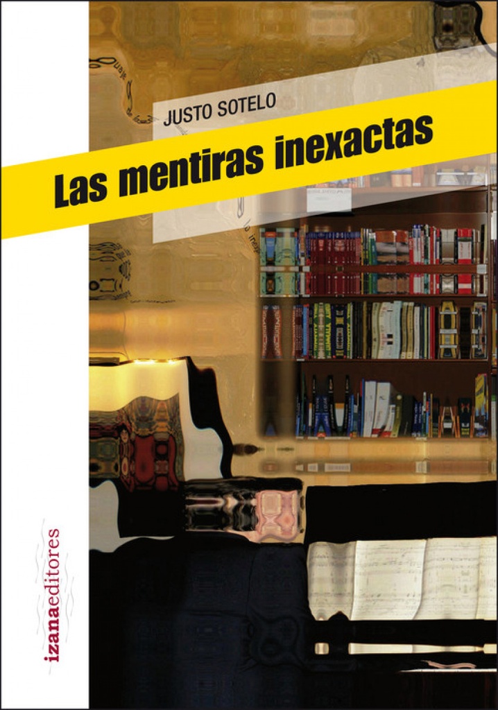 [9788493964665] Las mentiras inexactas