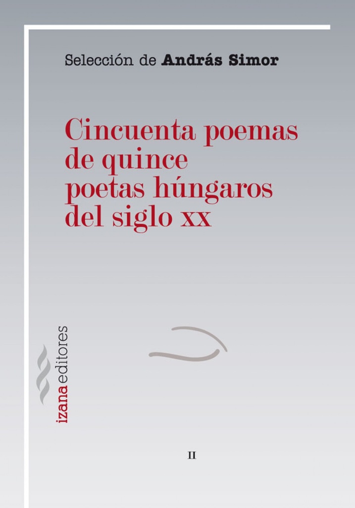 [9788493964689] Cincuenta poemas de quince autores hungaros del siglo xx