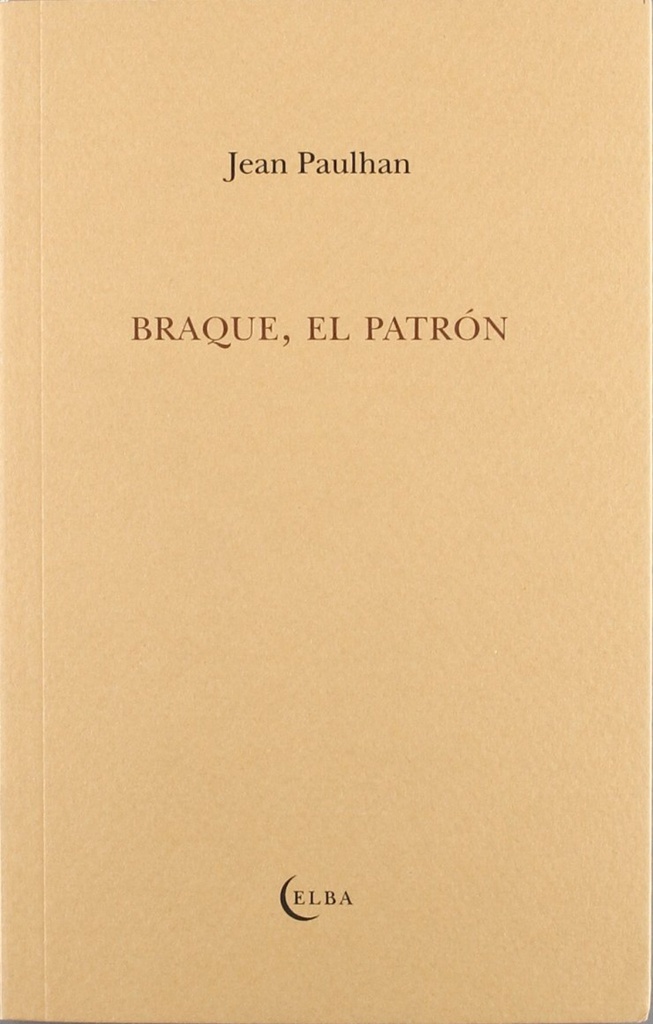 [9788493990237] Braque, el Patrón