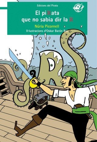 [9788494009396] El Pirata que No Sabía Dir la R