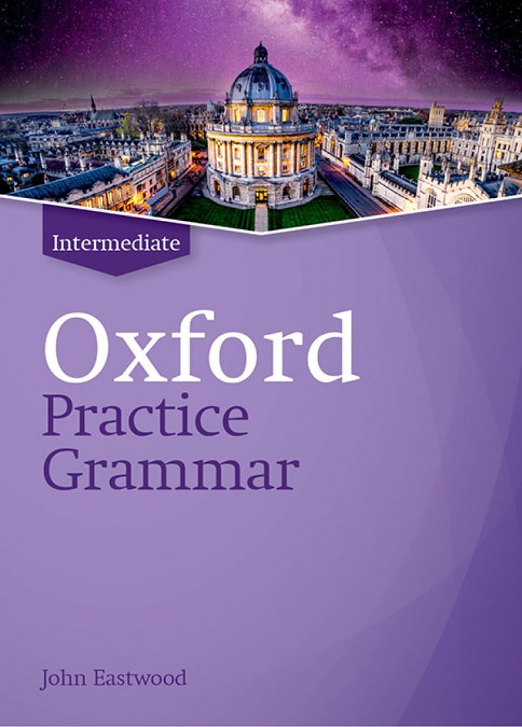 [9780194214759] Oxford Practice Grammar Intermediate Without Answers Revised Editio