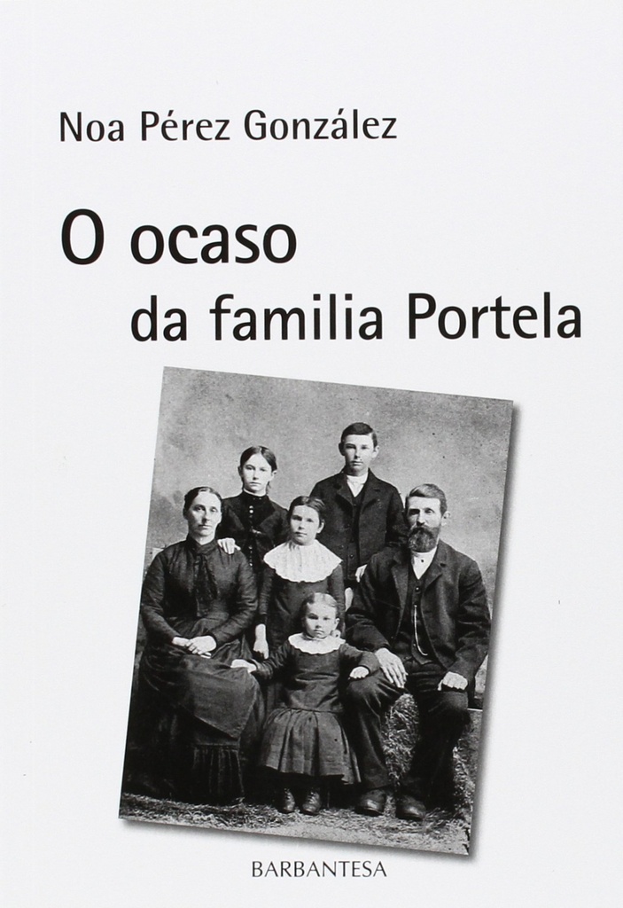 [9788494030246] O ocaso da familia Portela