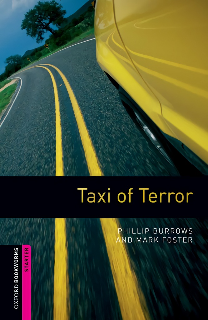 [9780194234184] Oxford Bookworms. Starter: Taxi of Terror Edition 08