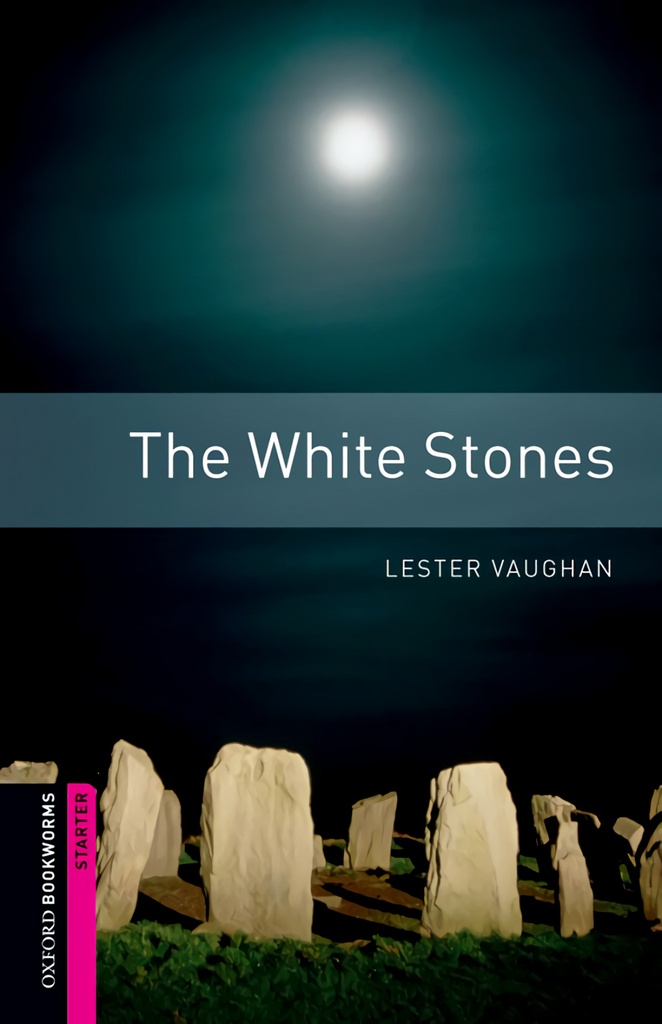 [9780194234313] Oxford Bookworms. Starter: The White Stones Edition 08