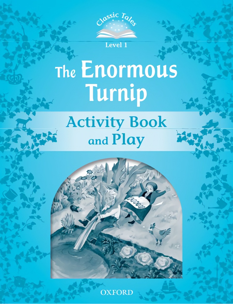 [9780194238670] Classic Tales Level 1. the Enormous Turnip: Activity Book an