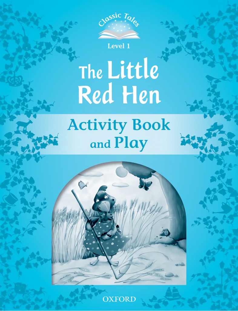 [9780194238717] Classic Tales Level 1. the Little Red Hen: Activity Book 2nd