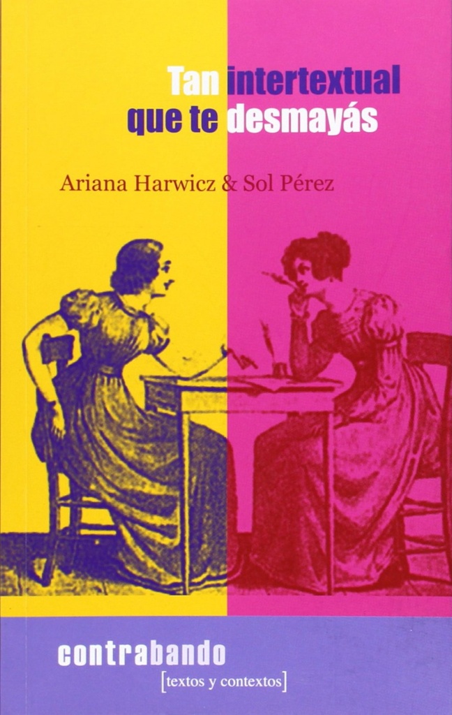 [9788494086182] Tan intertextual que te desmayás