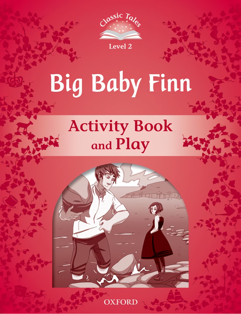 [9780194238953] Classic Tales Level 2. Big Baby Finn: Activity Book 2nd Edit