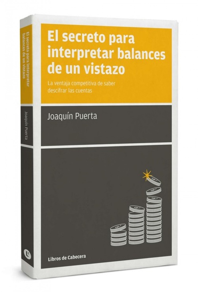 [9788494106620] El secreto para interpretar balances de un vistazo