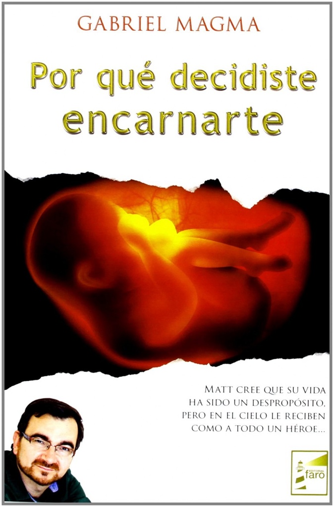 [9788494116902] Por Què Decidiste Encarnarte