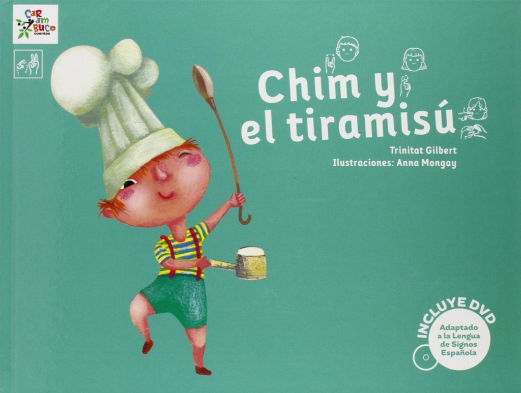 Chim y el tiramisú. Adaptado lenguaje de signos