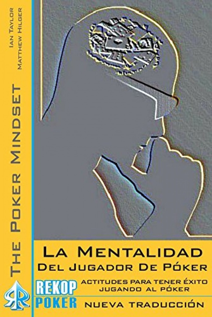 [9788494154737] La Mentalidad del Jugador de Poker