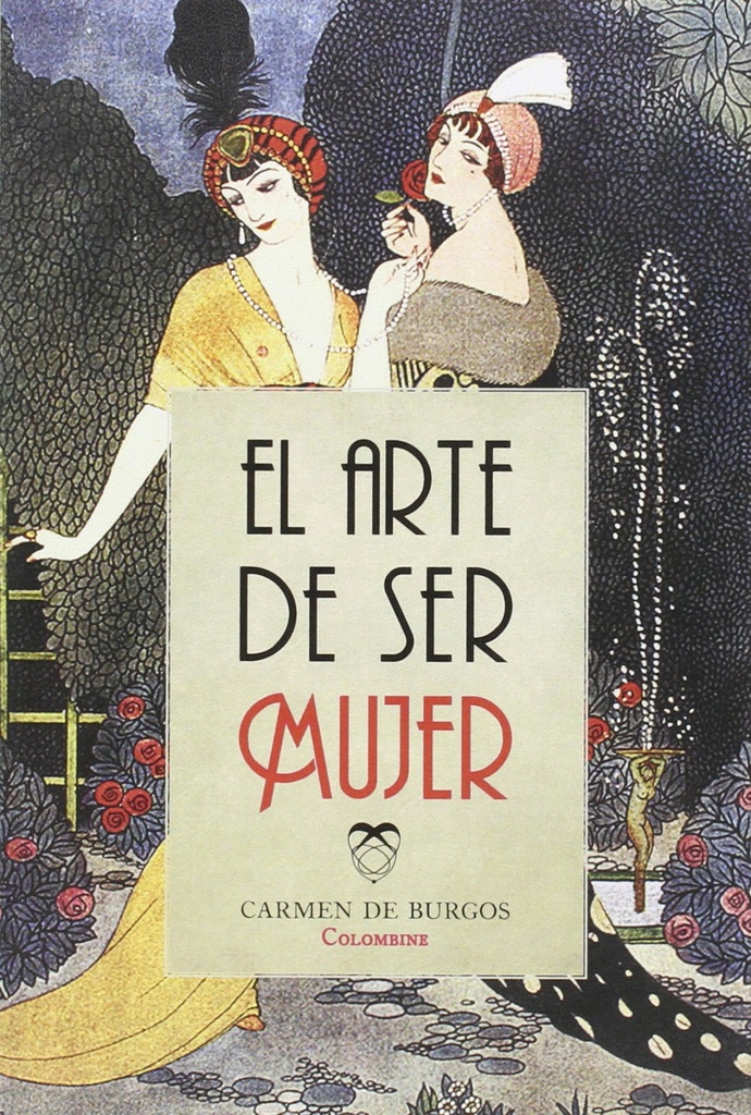 [9788494201592] El Arte de Ser Mujer