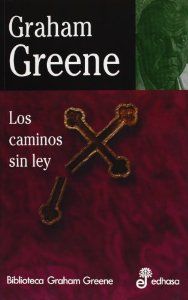 [9788435013741] Los caminos sin ley