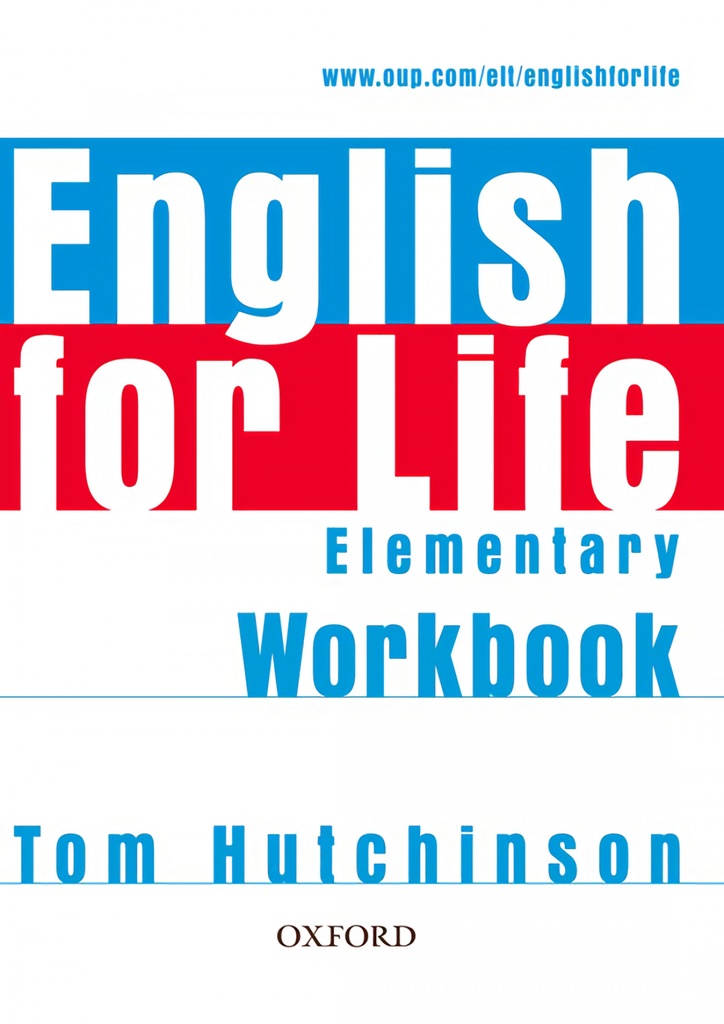 [9780194307543] English for Life Elementary: Workbook Without Answer Key