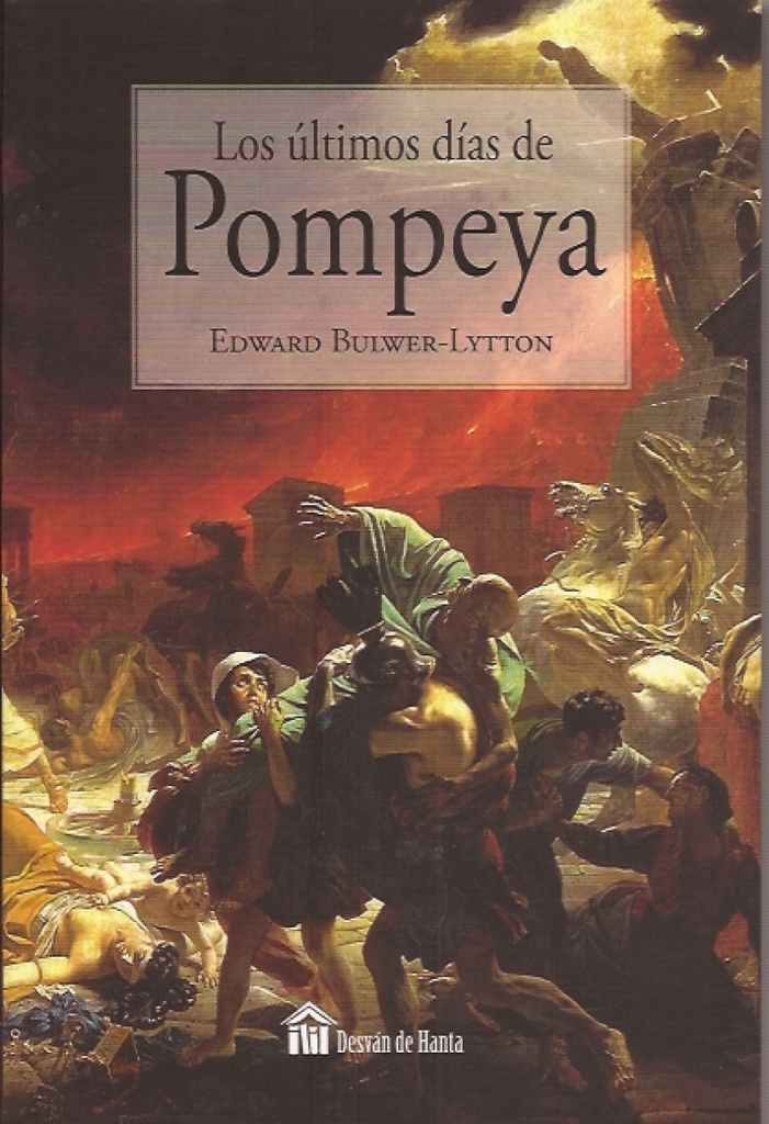[9788494223242] Los últimos días de Pompeya