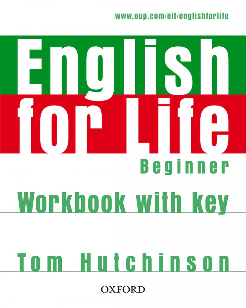 [9780194307611] English for Life Beginner: Workbook With Answer Key
