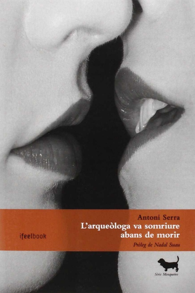 [9788494252655] L'arqueòloga va somriure abans de morir