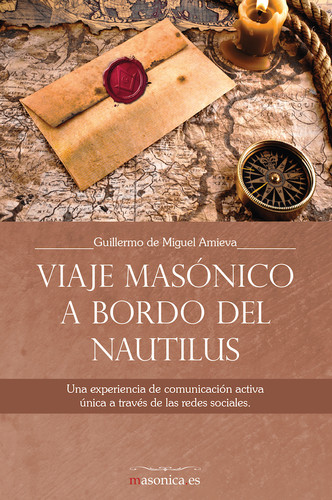 Viaje masónico a bordo del Nautilus. Una experiencia de comunicación activa únic