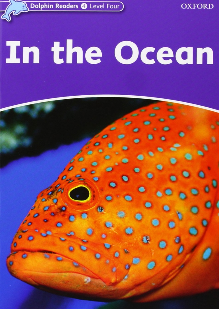 [9780194400695] Dolphin Readers Level 4: In the Ocean