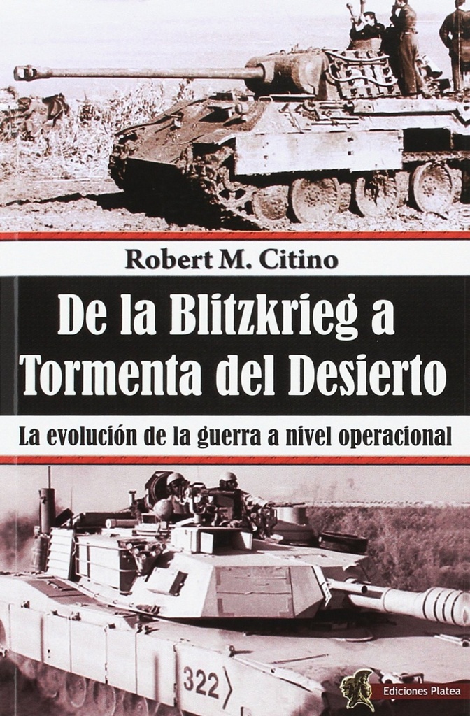 [9788494288456] De la Blitzkrieg a Tormenta del Desierto