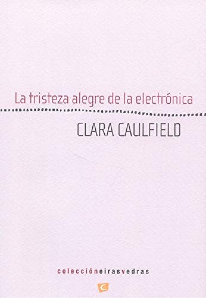 [9788494345289] La Tristeza Alegre de la Electronica