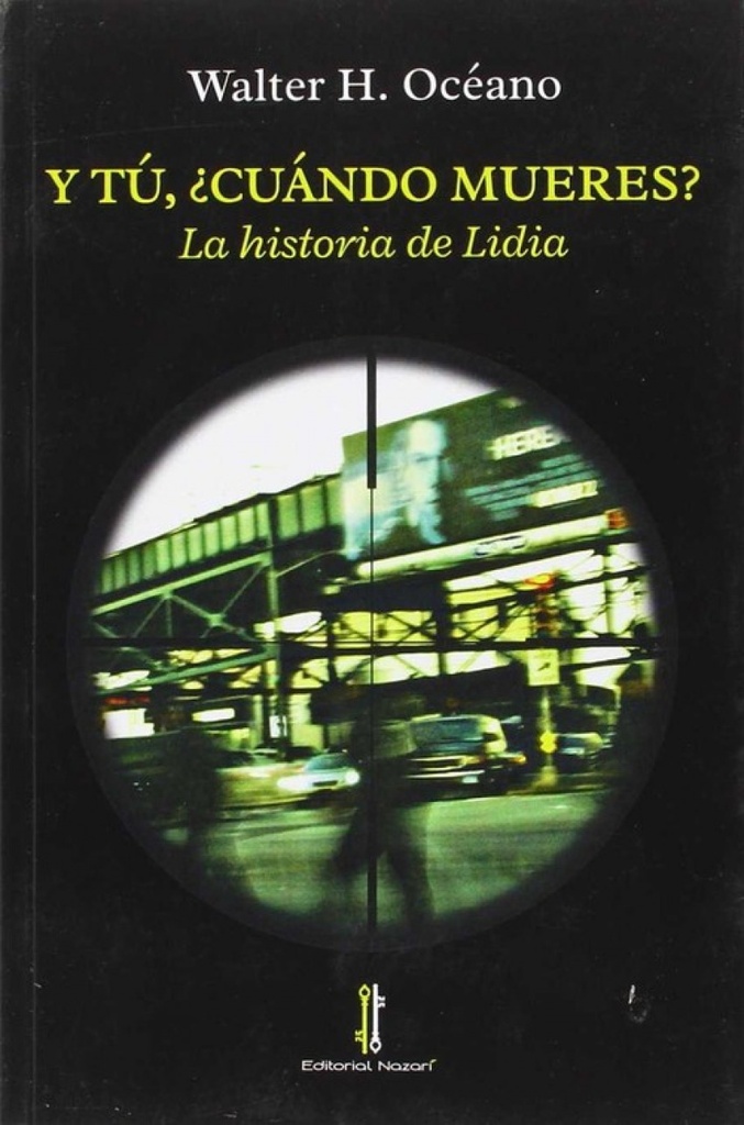 [9788494345999] Y tú, ¿cuándo mueres?