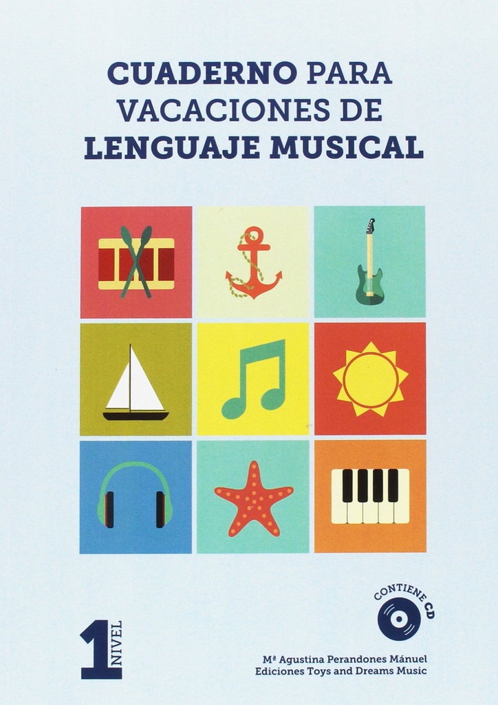 [9788494346507] Cuaderno para Vacaciones de Lenguaje Musical 1º Nivel