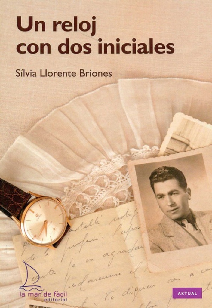 [9788494347269] Un reloj con dos iniciales