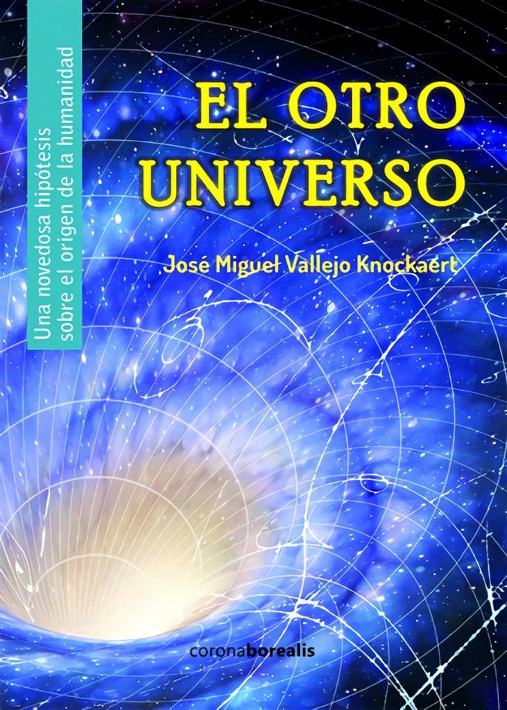 [9788494358562] El otro universo