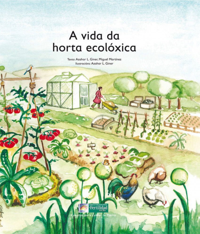 [9788494369353] A Vida Da Horta Ecoloxica-Cuentos Cuidar La Tierra