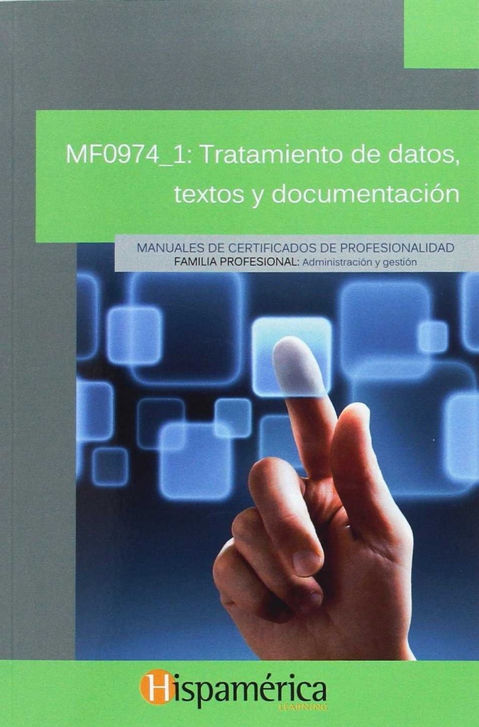 [9788494395987] Mf0974_1: Tratamiento de Datos, Textos y Documentacion