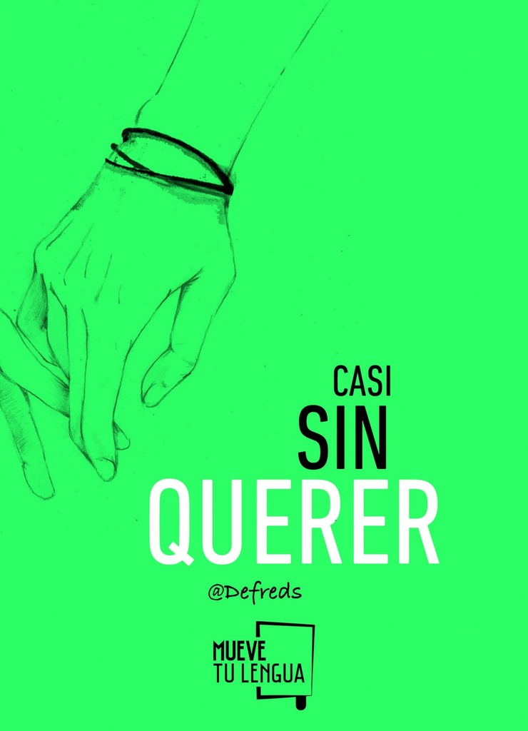 [9788494398902] Casi sin querer