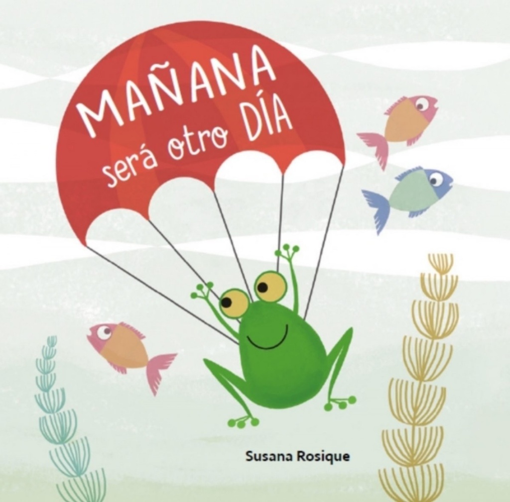 [9788494441295] Mañana Será Otro Día