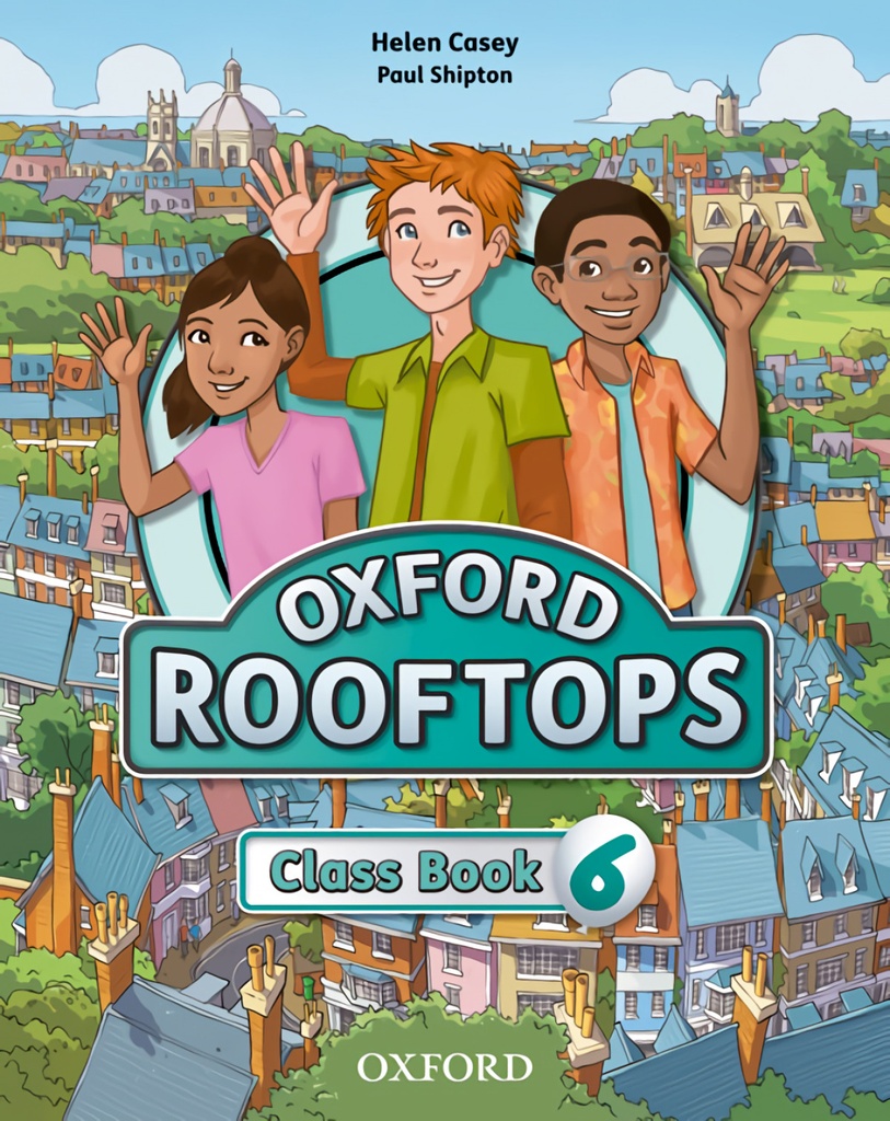 [9780194503815] Rooftops 6 Class Book