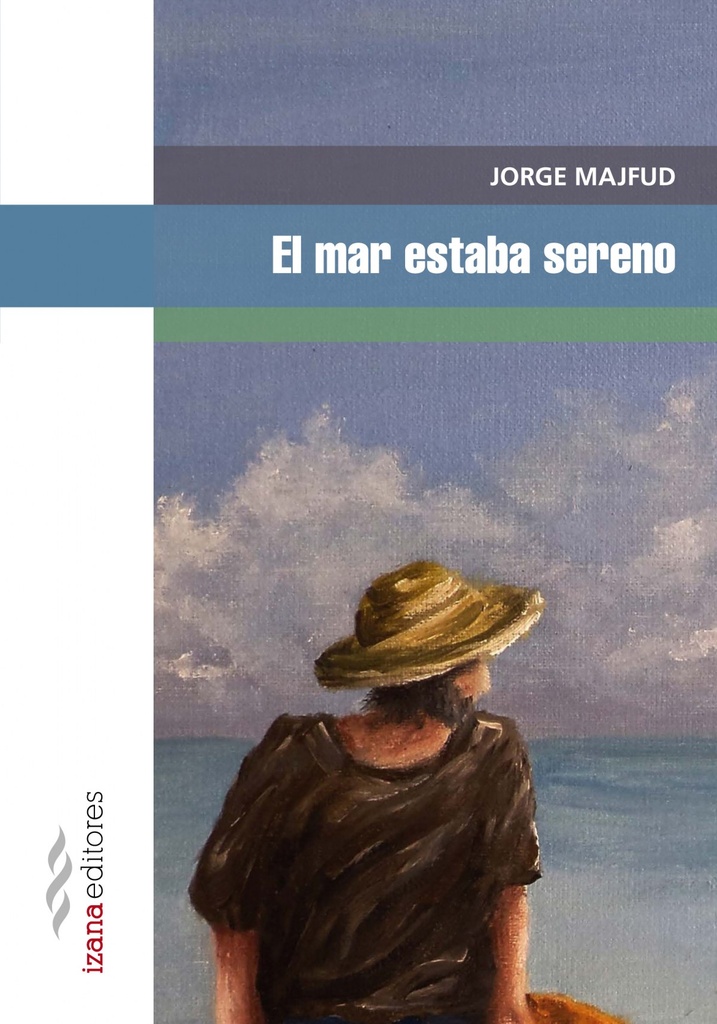 [9788494456787] El Mar Estaba Sereno