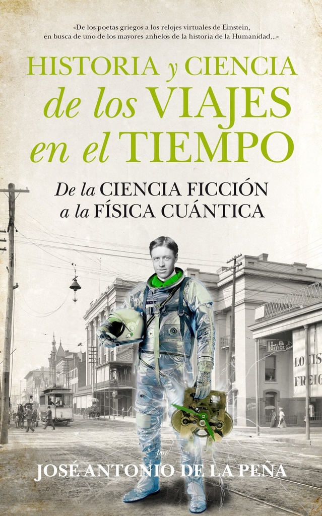 Historia y Ciencia de los Viajes en el Tiempo