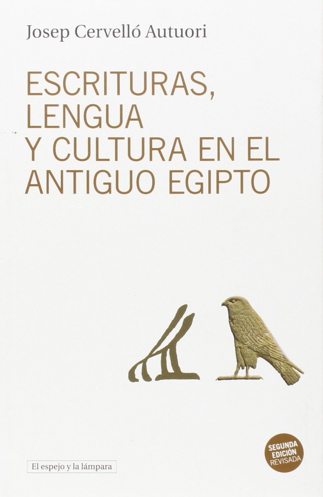 [9788494516337] Escrituras, Lengua y Cultura en el Antiguo Egipto