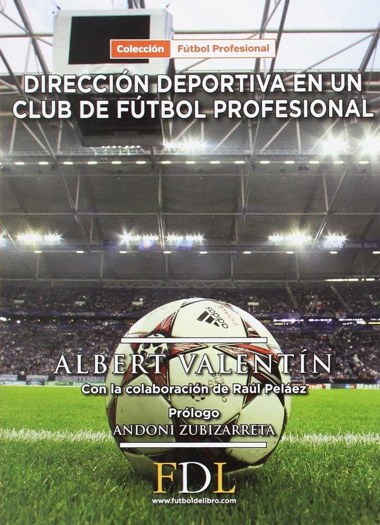 [9788494524233] Dirección Deportiva en un Club de Fútbol Profesional