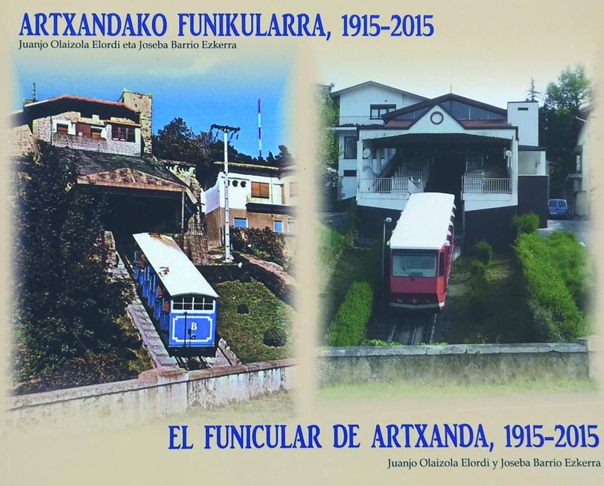 [9788494536557] El Funicular de Artxanda 1915-2015 Artxandako Funikularra 1915