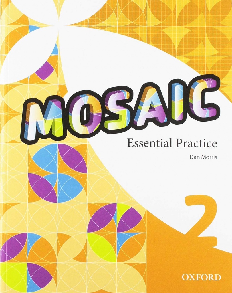 [9780194517737] Mosaic 2. Workbook Essential Practice