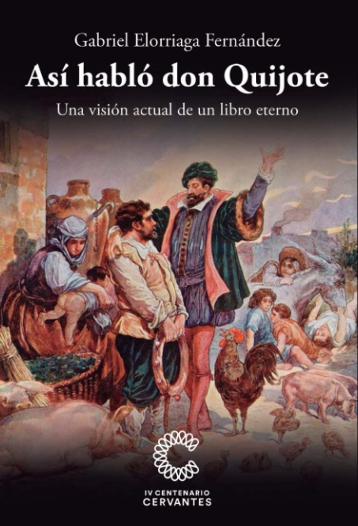 [9788494538650] Así hablo don quijote