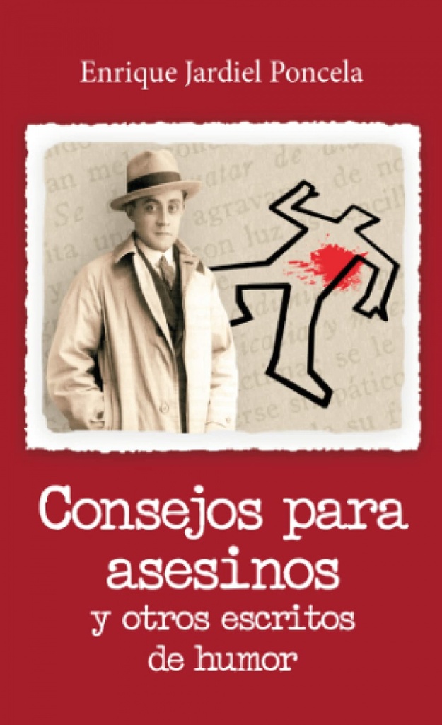 Consejos para Asesinos y Otros Escritos de Humor