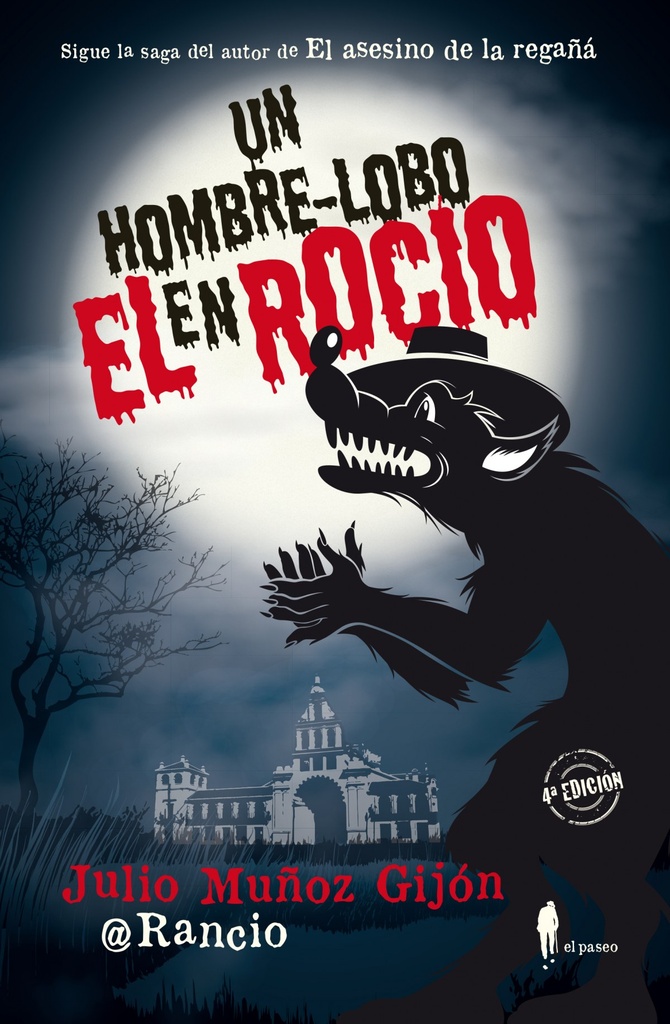 [9788494550928] Un Hombre-lobo en el Rocío